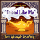 Friend Like Me (From Disney's "Aladdin") - Martin Spitznagel & Bryan Wright