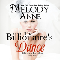 Melody Anne - The Billionaire's Dance: Billionaire Bachelors, Book 2 (Unabridged) artwork
