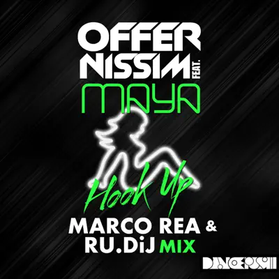 Hook Up (feat. Maya Simantov) [Marco Rea & RU.DiJ Mix] - Single - Offer Nissim