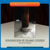 Dr. Bilal Philips - Foundation of Islamic Studies, Vol. 10, Pt. 6 (Live)