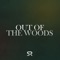 Out of the Woods - Shaun Reynolds lyrics