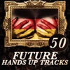 50 Future Hands Up Tracks