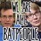 We Are All Batpeople (feat. The Gregory Brothers) - Hank Green & John Green lyrics