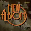 The New Albion Trilogy album lyrics, reviews, download