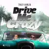 Drive Me Crazy album lyrics, reviews, download