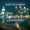 DJ Butch Thomas Presents Society Hill Steppers: Soul Steppin' In Philly