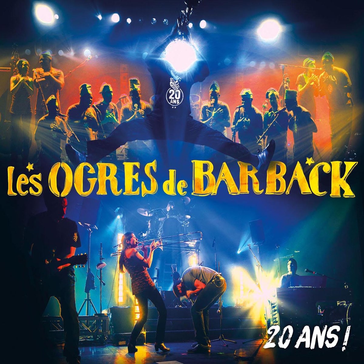 20 ans ! (feat. La Fanfare Eyo'nlé et leurs invités) par Les Ogres de Barback sur Apple Music