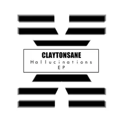 Hallucinations by Claytonsane album reviews, ratings, credits