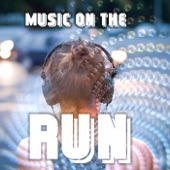 Music on the Run - Running Music and Workout Songs Ideal for Exercises, Jogging and Walking Music, Chill Sport Music Chillout Relaxing, Music for Nordic Walking artwork