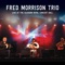 Kansas - Fred Morrison Trio lyrics