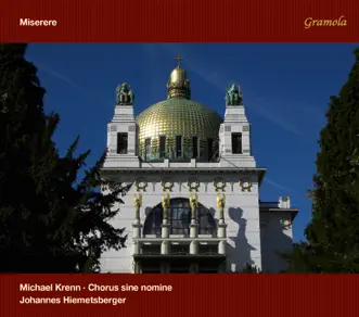 Allegri: Miserere by Michael Krenn, Chorus Sine Nomine & Johannes Hiemetsberger album reviews, ratings, credits