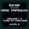 Human 2 (from Warcraft II: Tides of Darkness) - Single album lyrics, reviews, download