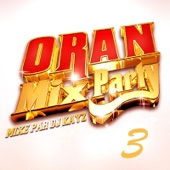 Oran Mix Party, Vol. 3 (Mixed By DJ Kayz) artwork