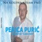 Na Muci Se Poznaju Junaci - Perica Puric lyrics