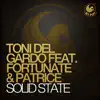 Stream & download Solid State (feat. Fortunate & Patrice) - Single