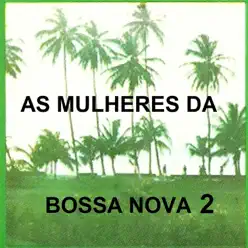 As Mulheres da Bossa Nova 2 - Maria Creuza