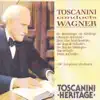 Toscanini conducts Wagner (Recorded 1938 - 1953) album lyrics, reviews, download