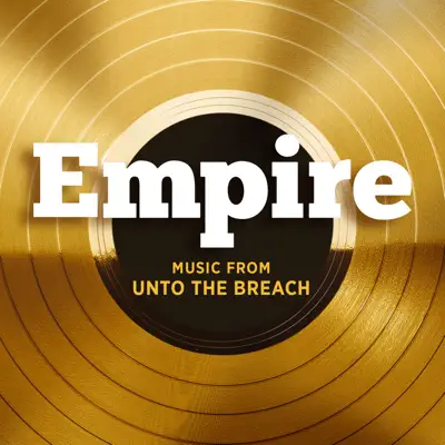 Empire: Music From Unto the Breach - EP - Empire Cast