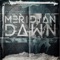 I Don't Wanna Be Me - Meridian Dawn lyrics