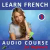 Learn French - Audio Course for Beginners 3 album lyrics, reviews, download