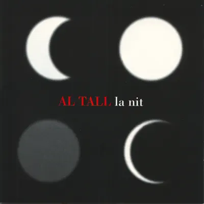 La Nit - Al Tall