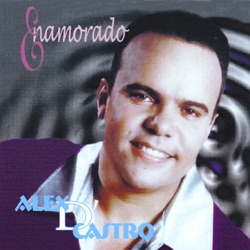 Alex D'Castro - Te Quiero Así