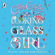 Cathy Cassidy - Looking-Glass Girl (Unabridged)