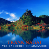 Yuurakuchou De Aimashou - Frank Nagai