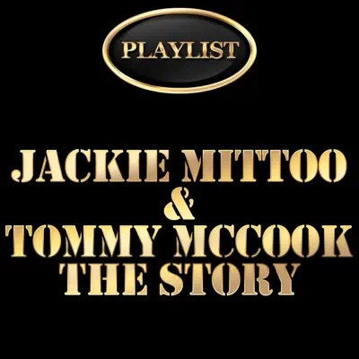 Playlist Jackie Mittoo and Tommy Mccook the Story - Tommy McCook