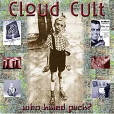Who Killed Puck? - Cloud Cult