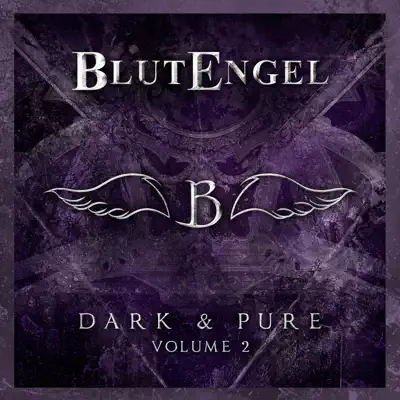 Dark & Pure, Vol. 2 - EP - Blutengel