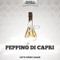 Let's Twist Again - Peppino di Capri