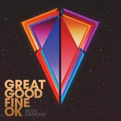 Body Diamond - EP - Great Good Fine Ok Body Diamond - EP - Great Good Fine Ok