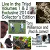 Live In the Triad, Vol. 1 & 2 Exclusive 2014 Collector's Edition (with Rad Andy & James Dawkins) album lyrics, reviews, download