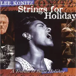 STRINGS FOR HOLIDAY - Lee Konitz STRINGS FOR HOLIDAY - Lee Konitz