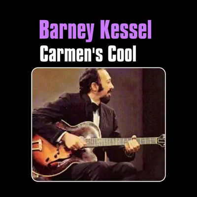 Carmen's Cool - Barney Kessel