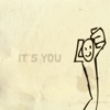 It's You