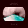 Faux - Single album lyrics, reviews, download