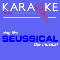 ProSound Karaoke Band - Karaoke in the Style of Seussical - The Musical - EP artwork