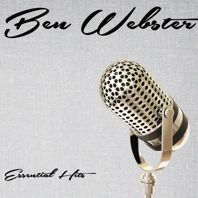 Essential Hits - Ben Webster Essential Hits - Ben Webster