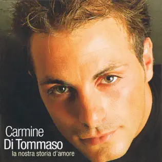 télécharger l'album Carmine Di Tommaso - la Nostra Storia DAmore