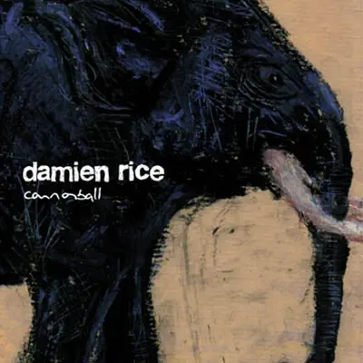 Cannon Ball - EP - Damien Rice
