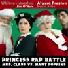Mrs. Claus vs. Mary Poppins (Princess Rap Battle) [feat. Jim O'Heir & Kevin Allen] - Single album lyrics, reviews, download