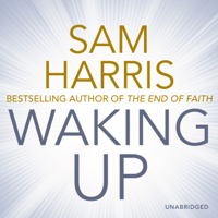 Sam Harris - Waking Up (Unabridged) artwork