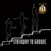 Stairway to Groove