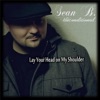 Lay Your Head On My Shoulder - Single