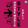 House Music Style - Vol. 3, 2015