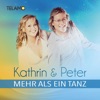 Kathrin & Peter - Mehr als ein Tanz