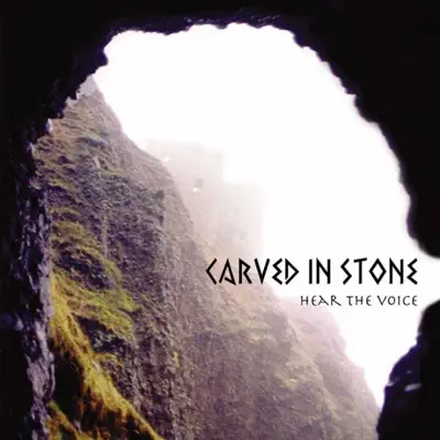 Hear the Voice - Carved In Stone Hear the Voice - Carved In Stone