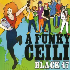 A Funky Ceili - Black 47